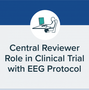 central reviewer role in clinical trial with EEG protocol page button